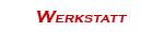 Werkstatt